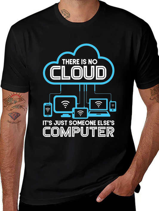 There is No Cloud T-Shirt - Programmer Humor