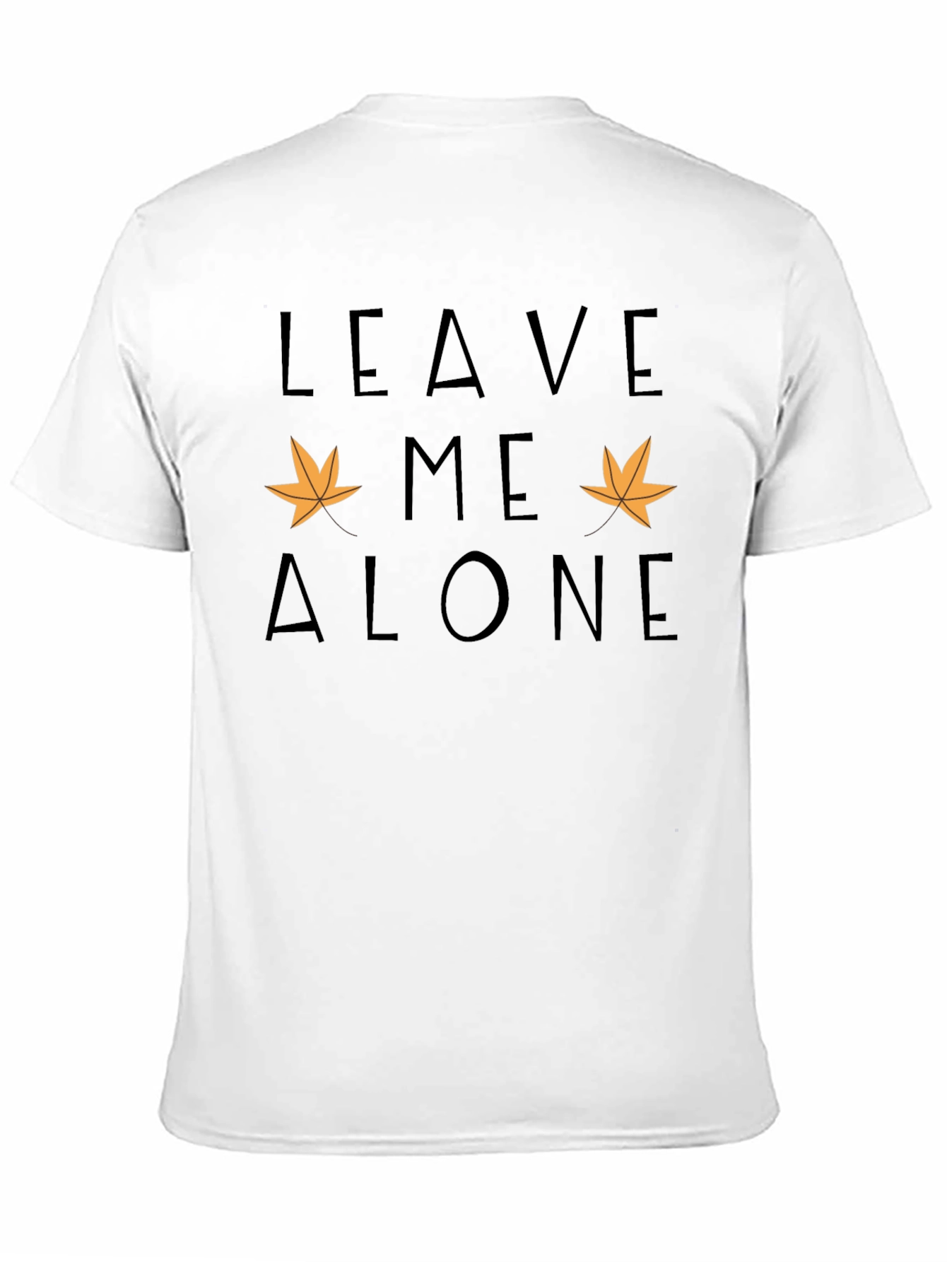 Leave Me Alone Fall Graphic Tee