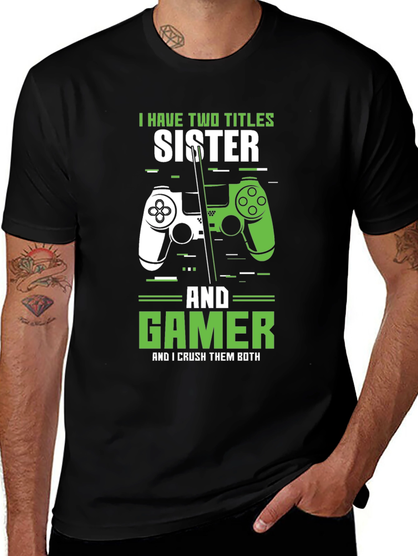 Sister Gamer T-Shirt - Two Titles Crushing Both!