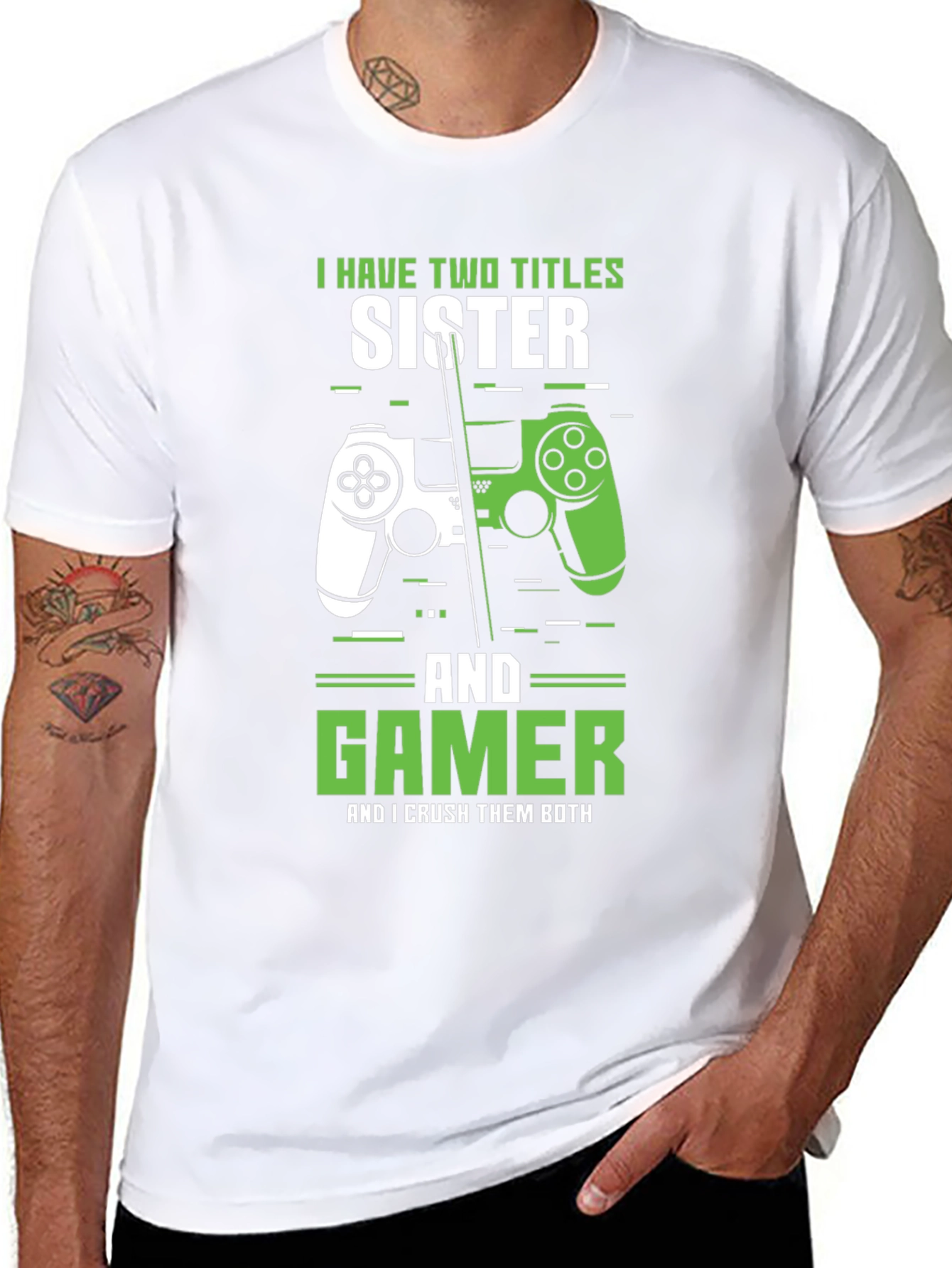 Sister Gamer T-Shirt - Two Titles Crushing Both!