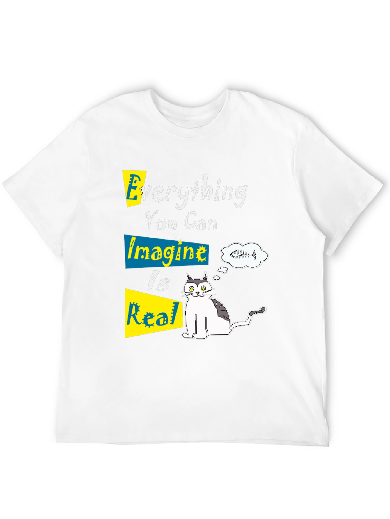 Everything You Can Imagine Is Real Graphic Tee