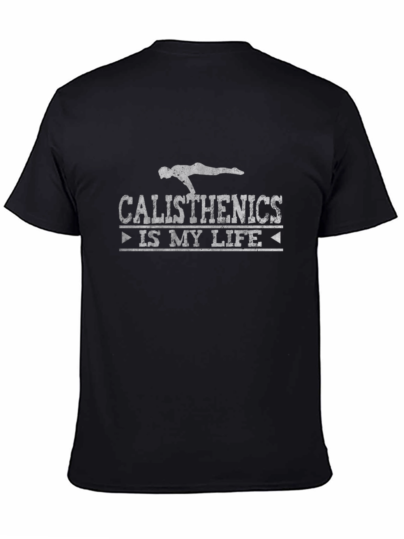 Calisthenics is My Life Black T-Shirt