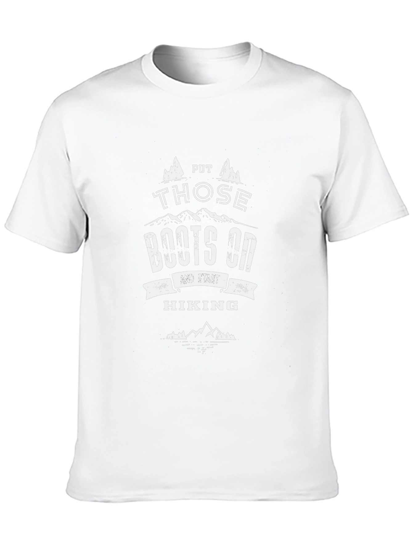 Put Those Boots On Hiking T-Shirt