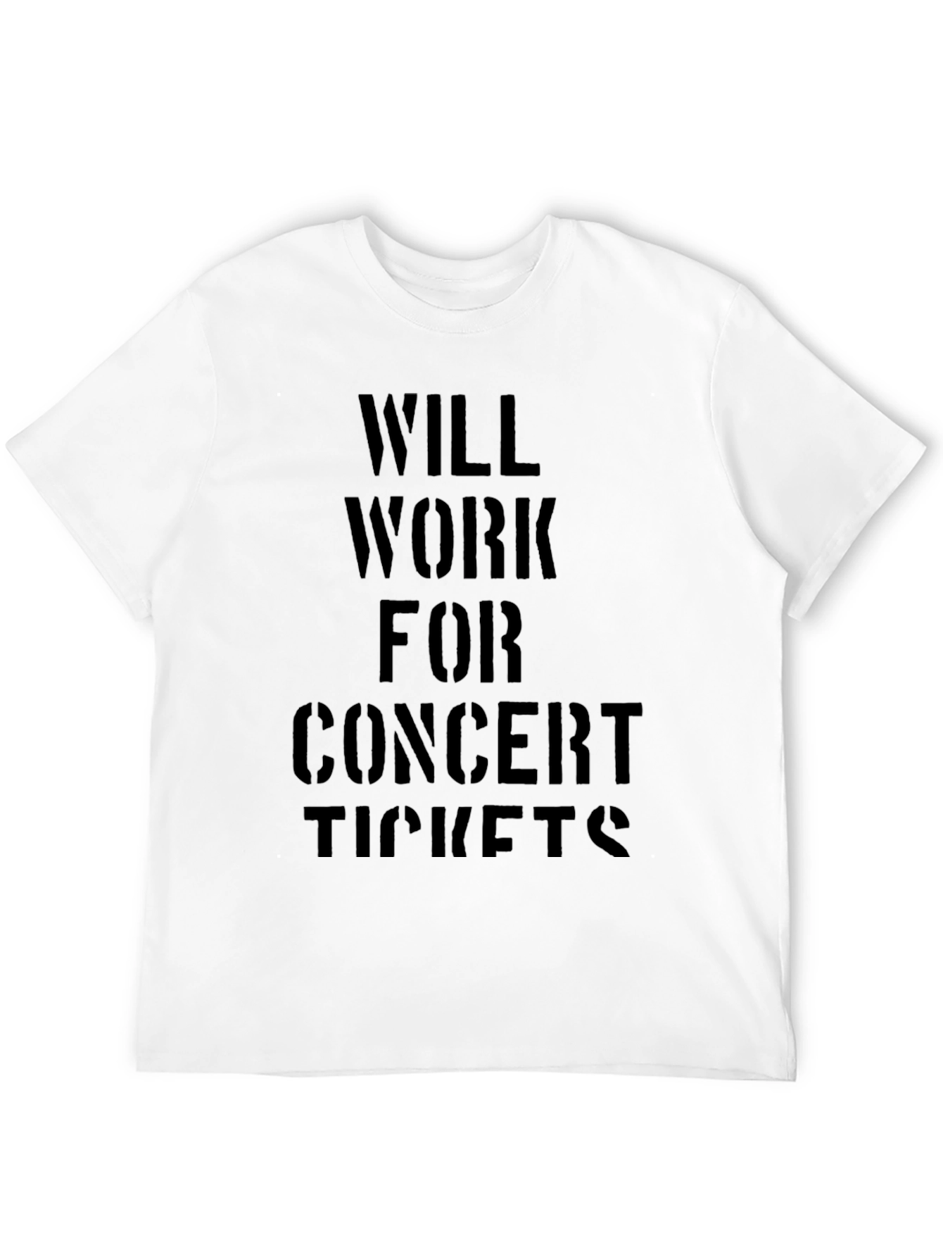 Will Work For Concert Tickets Graphic Tee