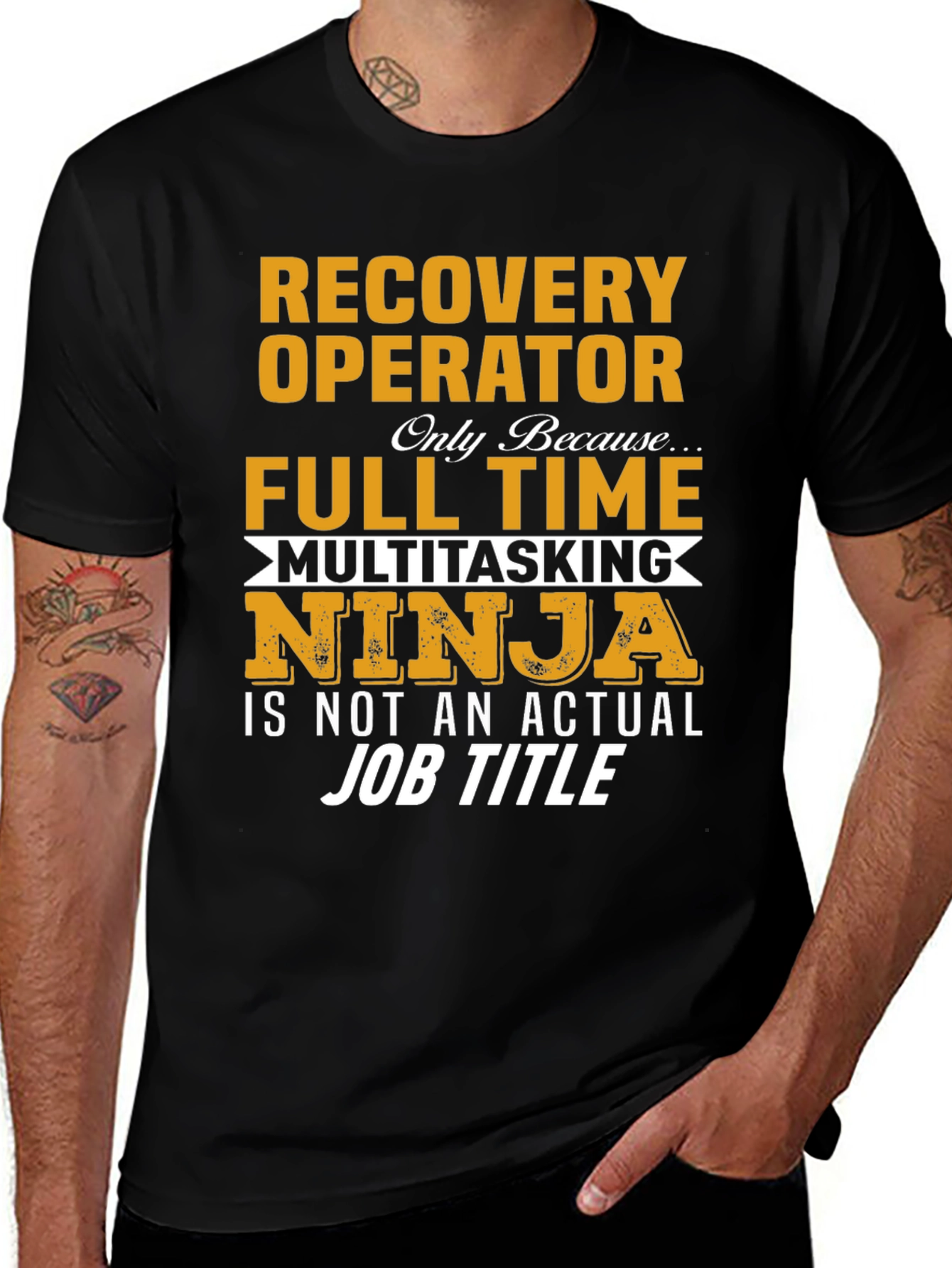 Recovery Operator Full Time Multitasking Ninja T-Shirt