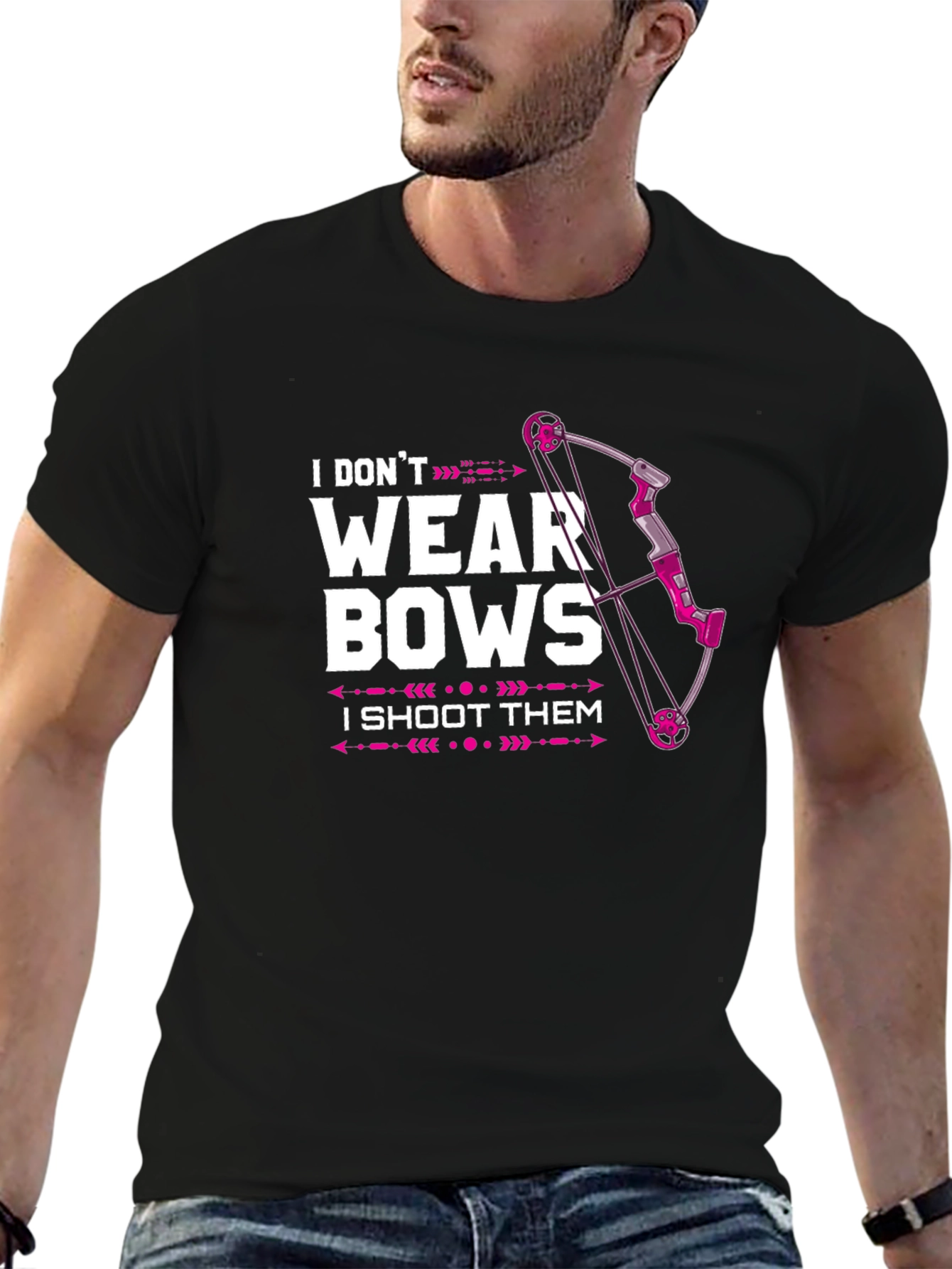 I Dont Wear Bows T-Shirt - Archery Tee