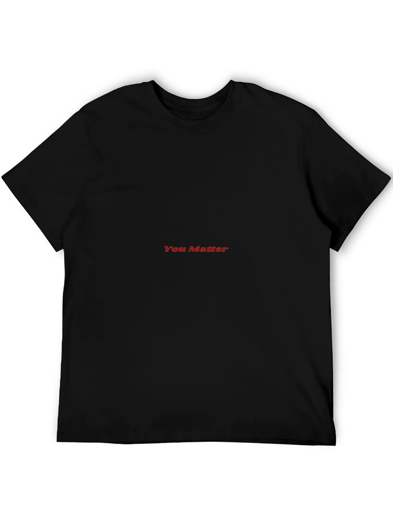 You Matter Black T-Shirt