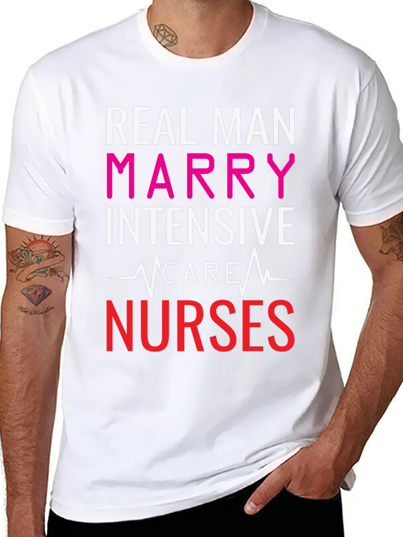Real Men Marry ICU Nurses Graphic Tee