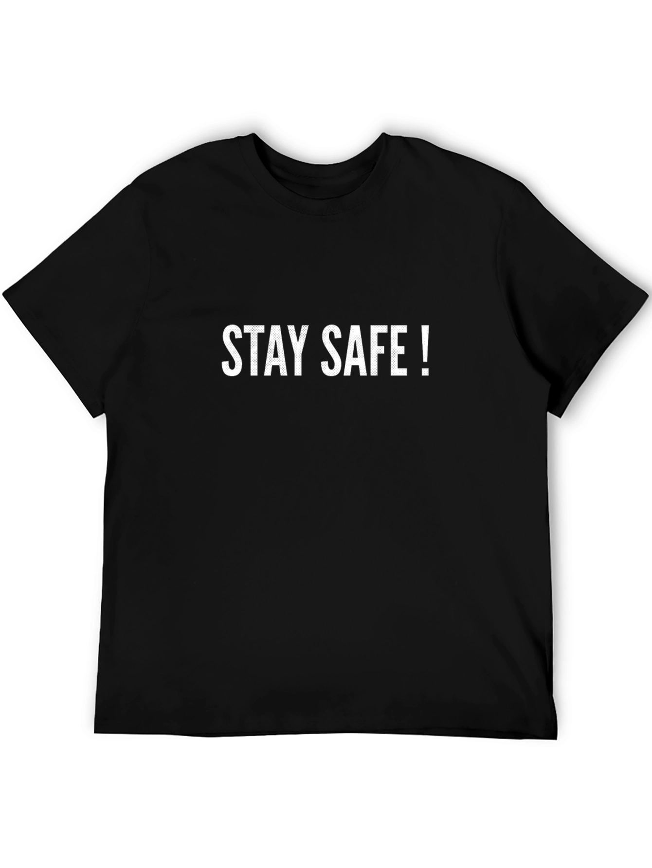 Stay Safe T-Shirt - Black Crew Neck