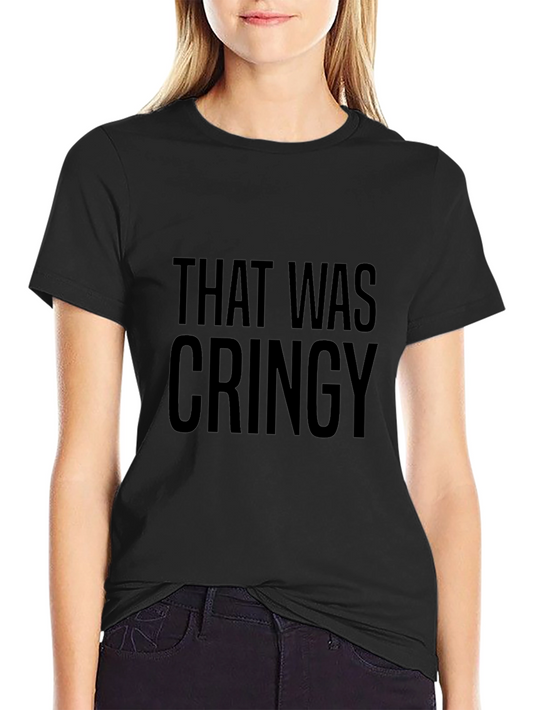 That Was Cringy Black Tee
