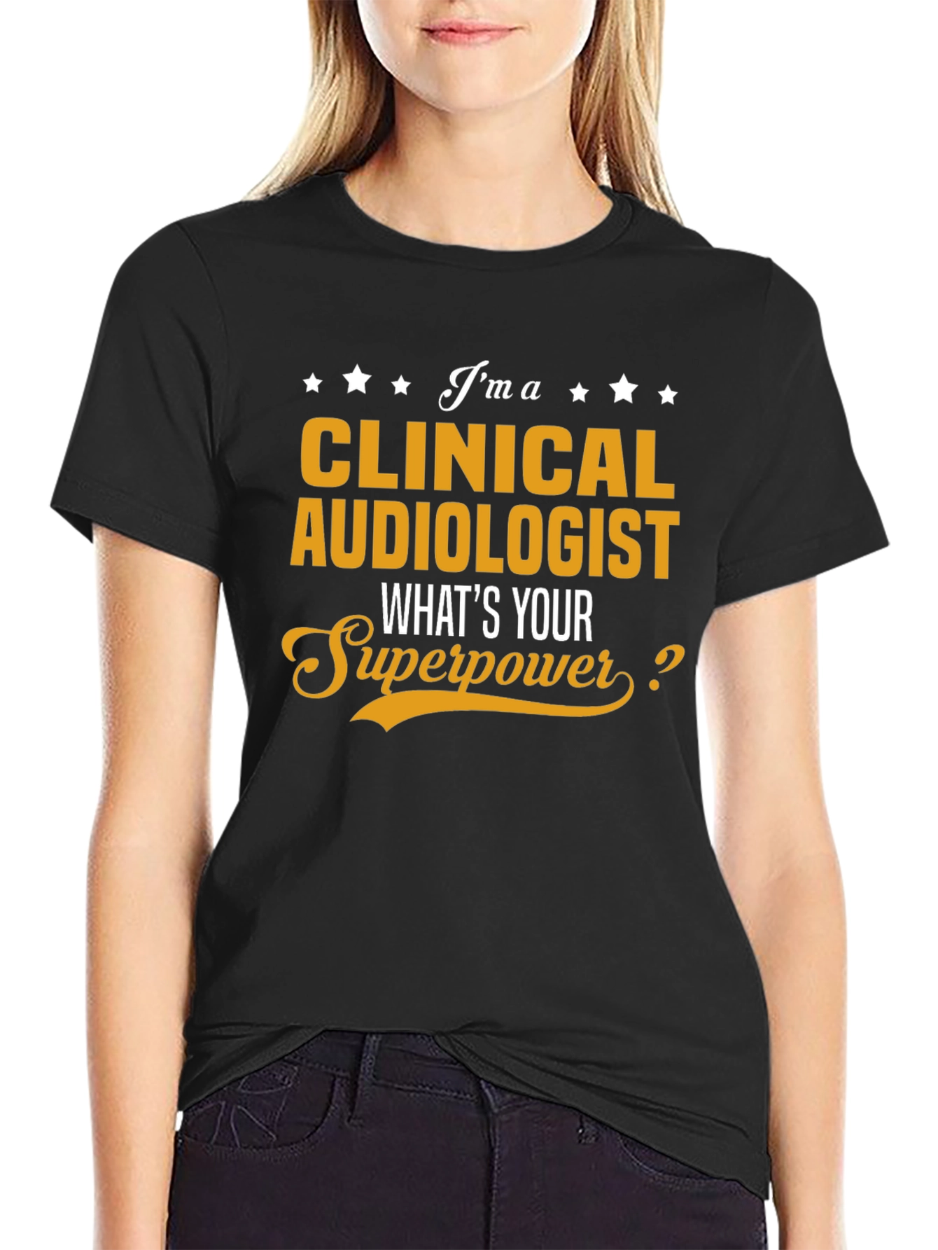 Clinical Audiologist Superpower T-Shirt