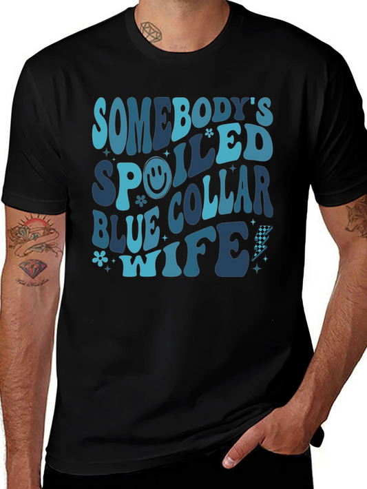 Spoiled Blue Collar Wife Graphic Tee