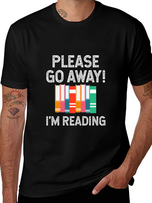 Please Go Away Im Reading T-Shirt
