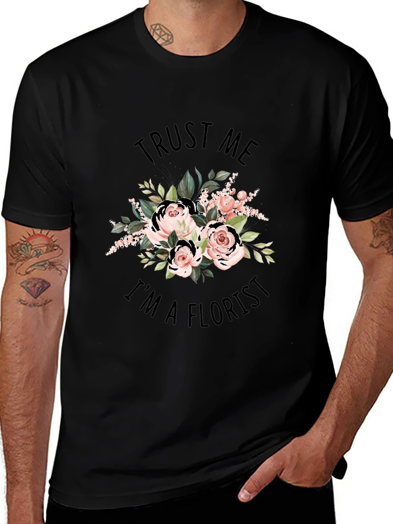 Trust Me Im a Florist Black Graphic T-Shirt