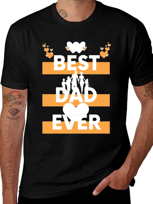 Best Dad Ever Graphic Tee - Fathers Day Gift