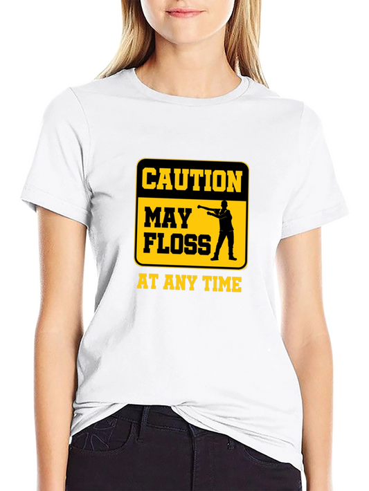 Caution May Floss At Any Time Graphic Tee