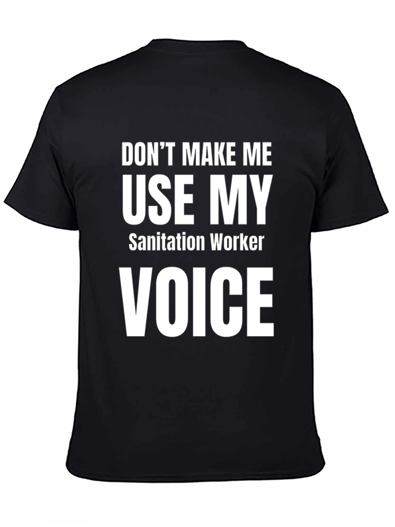 Sanitation Worker Voice T-Shirt