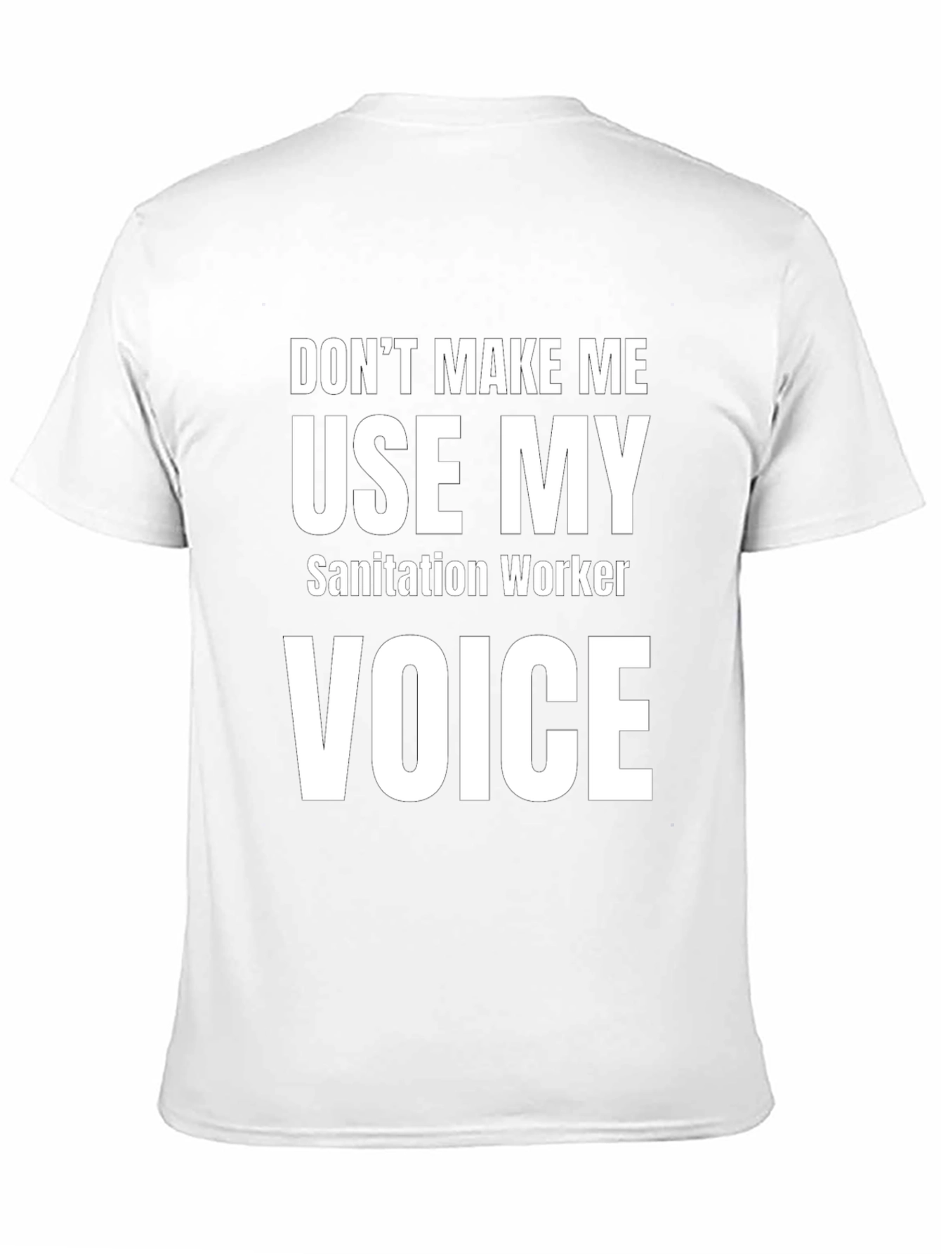 Sanitation Worker Voice T-Shirt