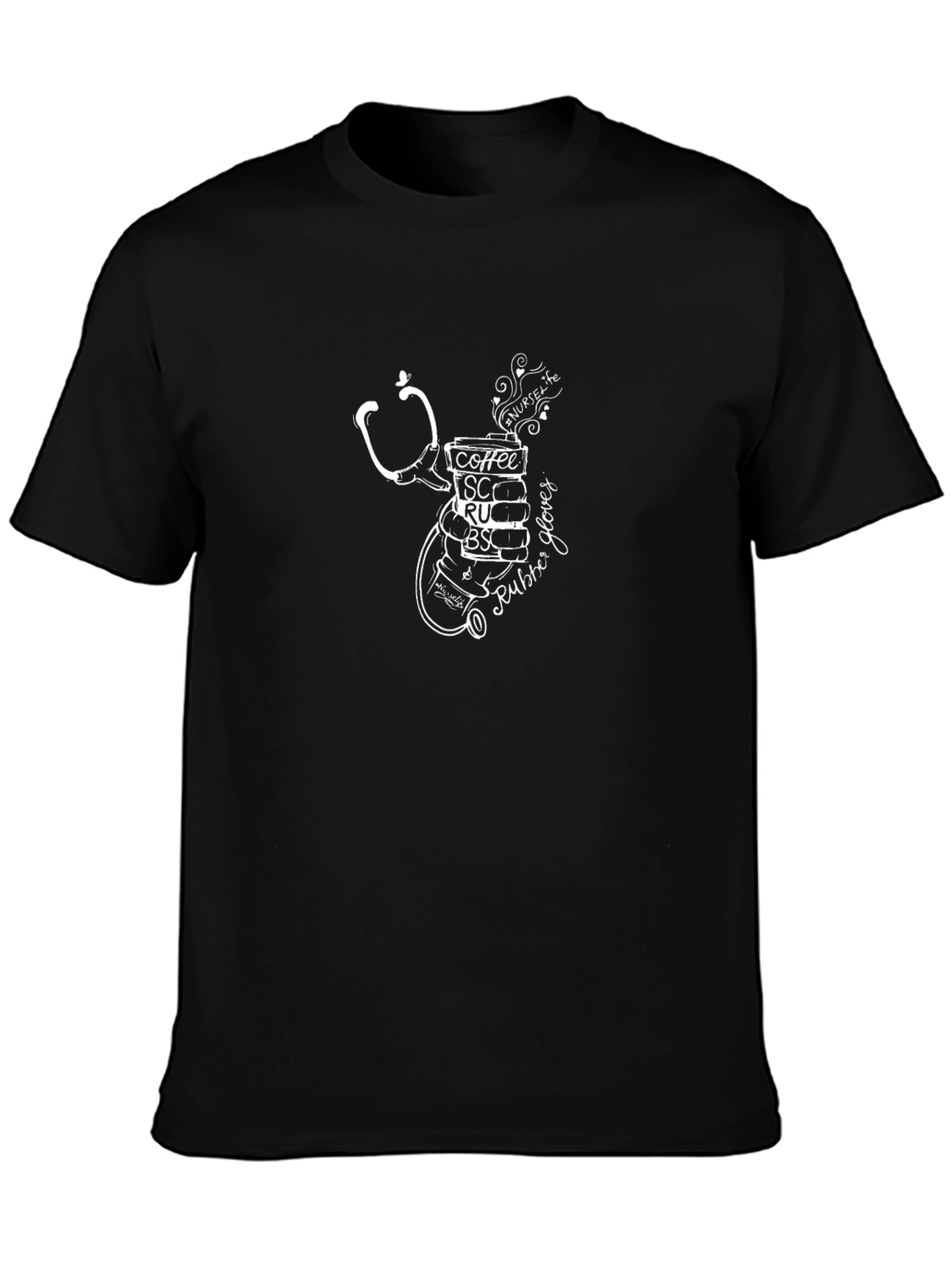 Nurse Life T-Shirt: Coffee Scrubs & Rubber Gloves Tee