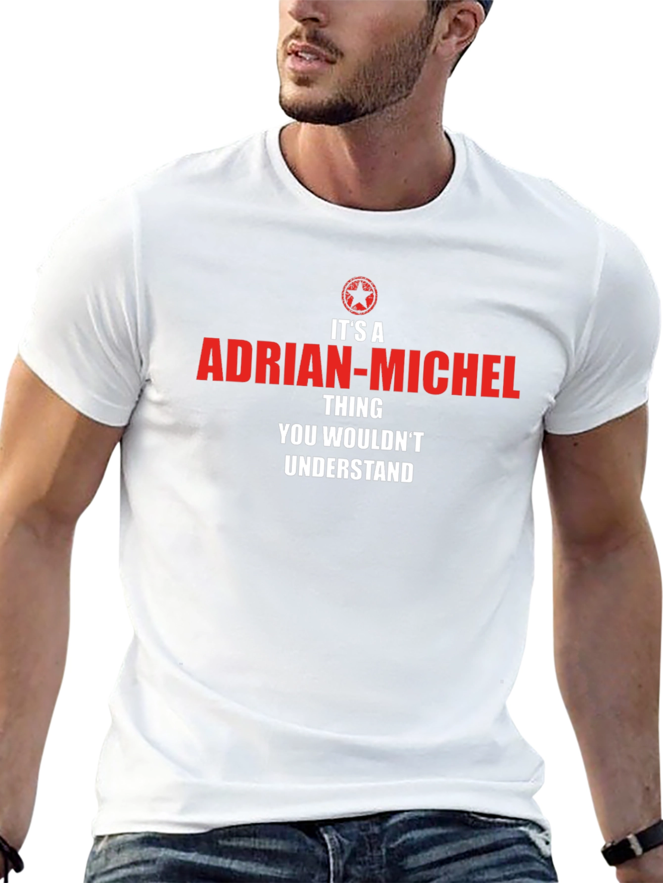 Adrian-Michel Thing T-Shirt: You Wouldnt Understand!