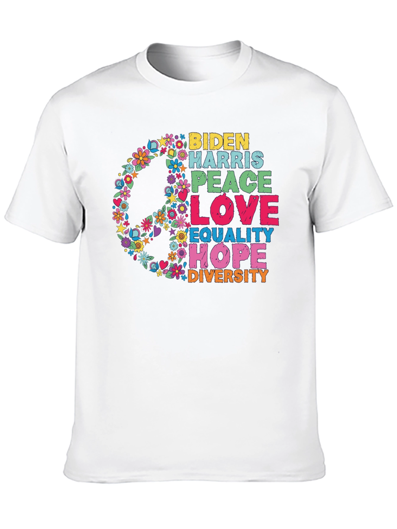 Biden Harris Peace Love Equality Hope Diversity T-Shirt