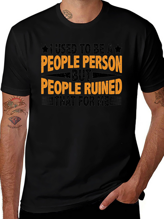 People Ruined People Person Tee