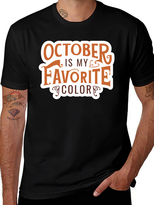 October is My Favorite Color T-Shirt