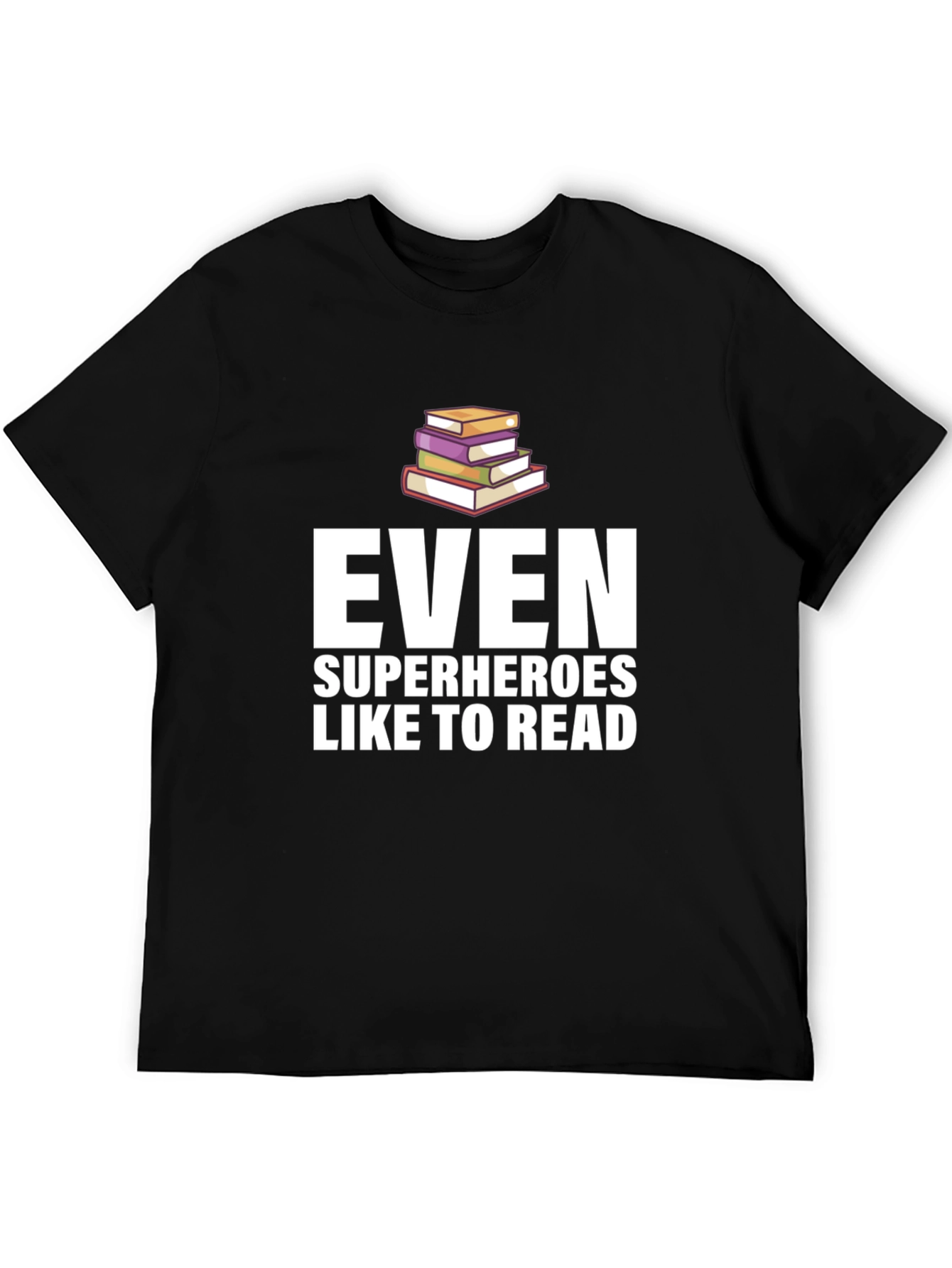 Even Superheroes Like To Read - Graphic Tee
