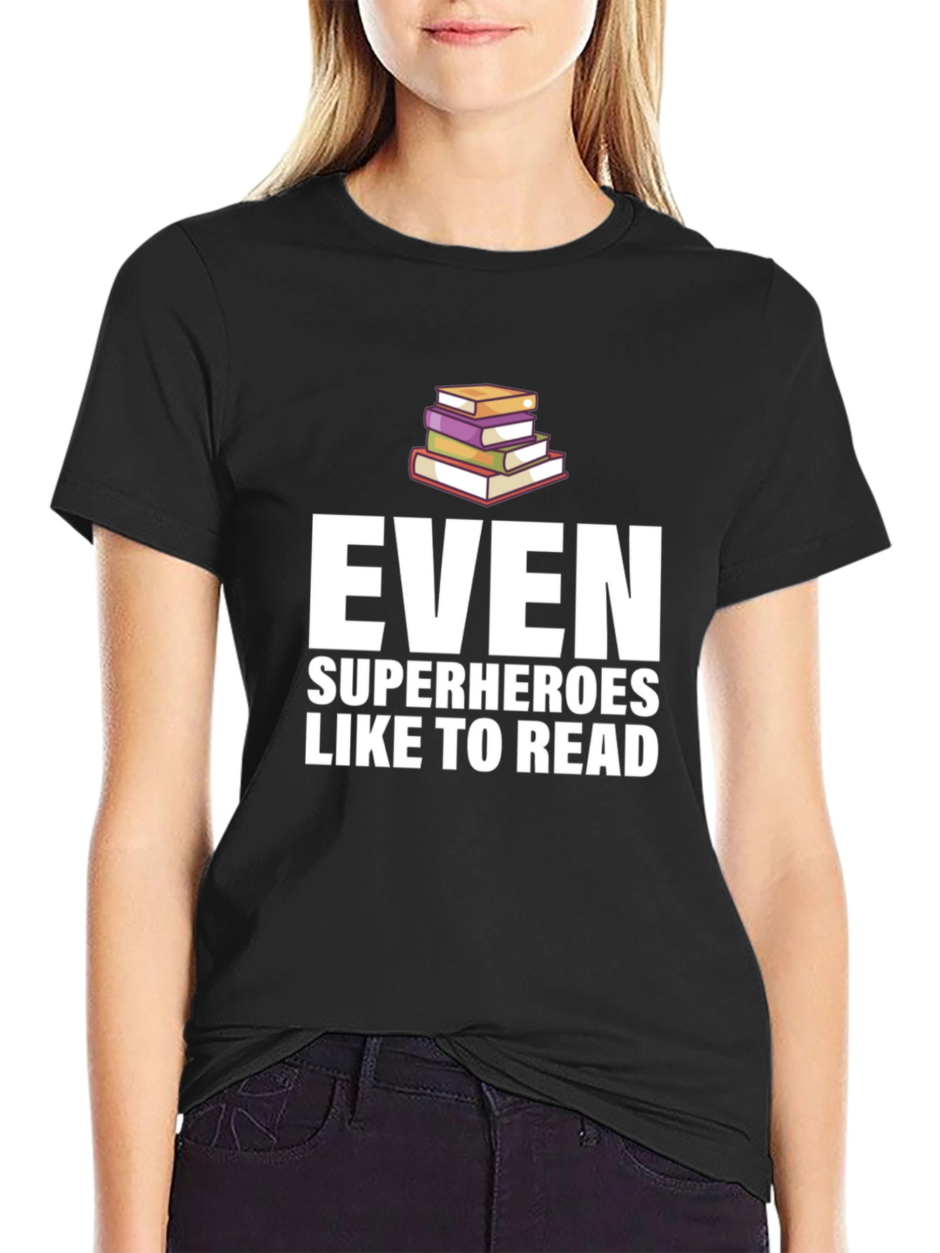 Even Superheroes Like To Read - Graphic Tee