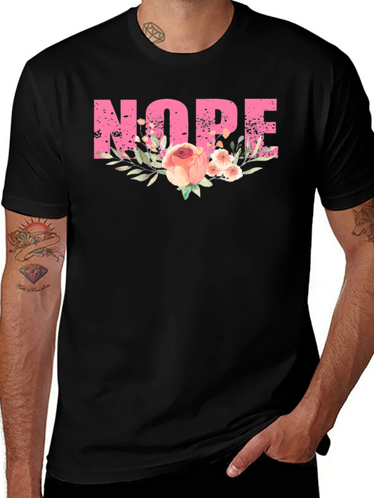 Floral Nope T-Shirt - Trendy Graphic Tee