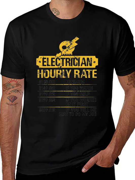 Electrician Hourly Rate Graphic Tee - Funny Work Shirt