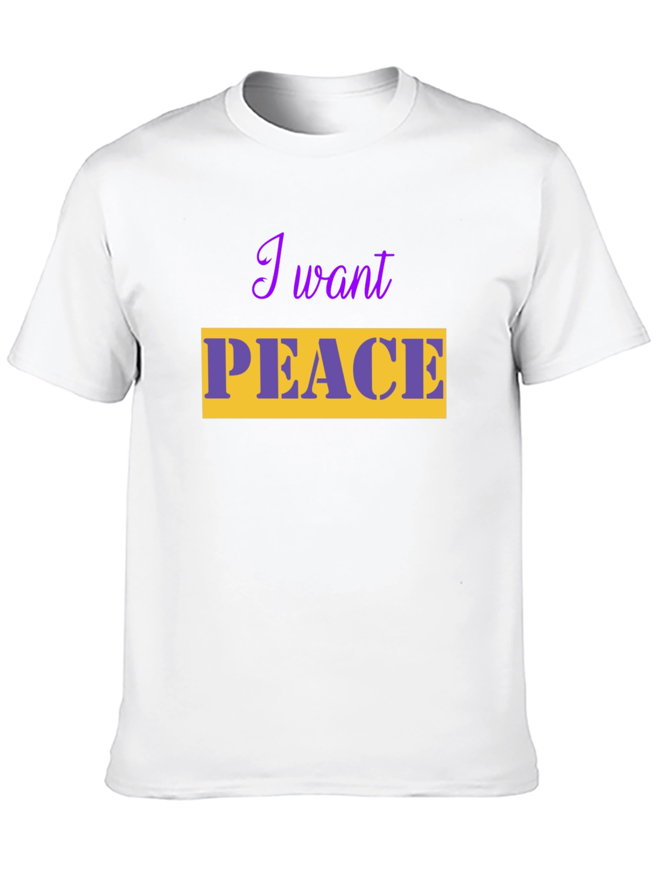 I Want Peace T-Shirt - Stylish & Comfortable