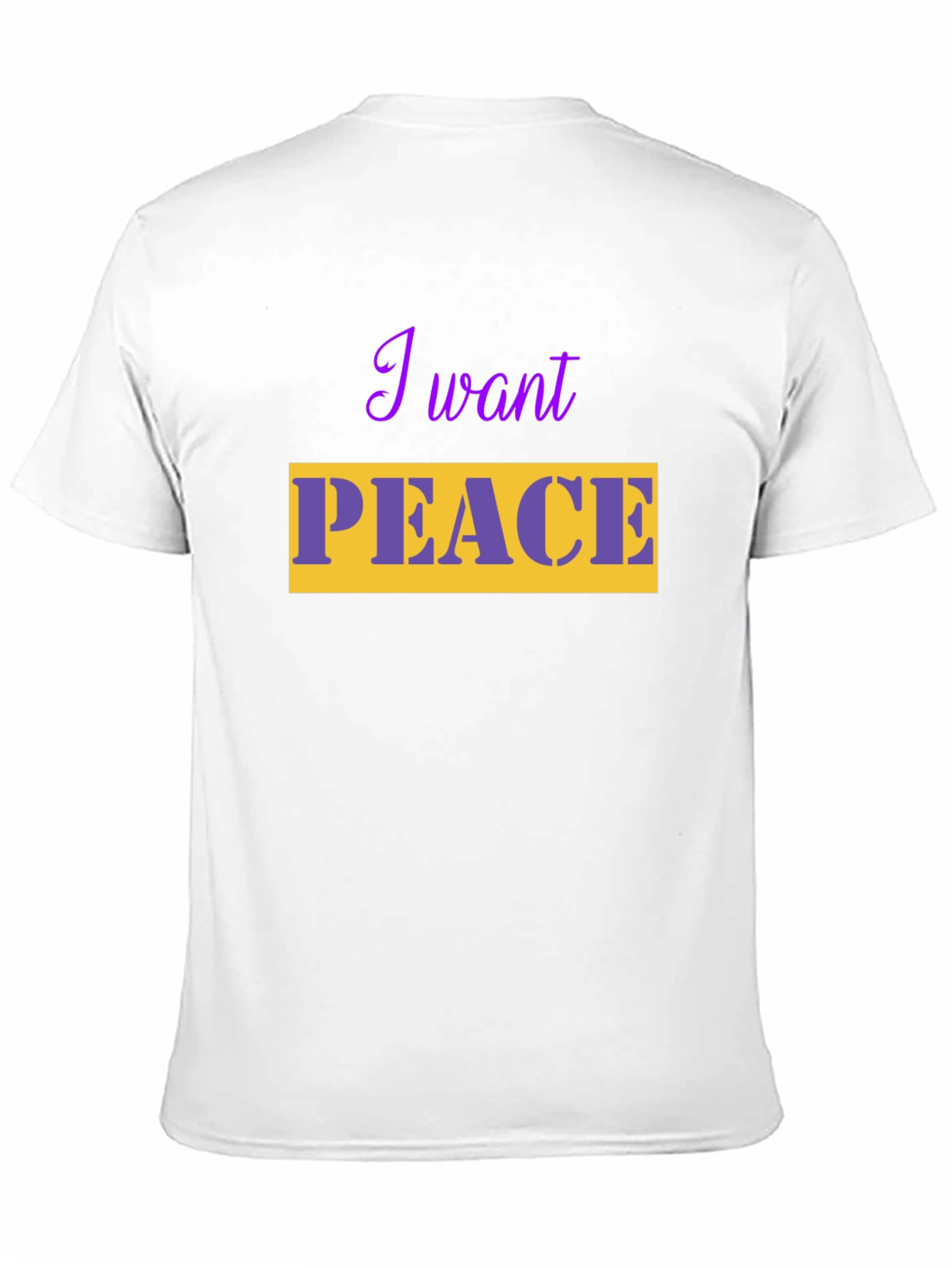 I Want Peace T-Shirt - Stylish & Comfortable