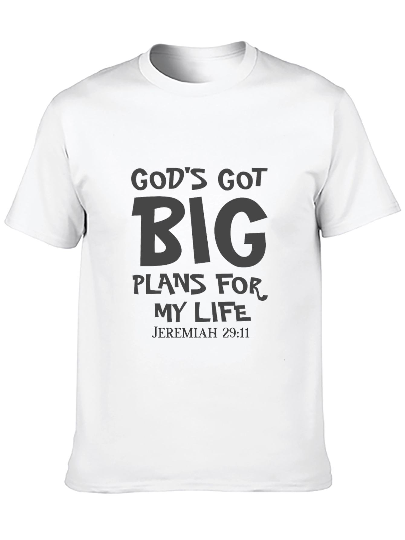 Gods Got Big Plans T-Shirt - Jeremiah 29:11