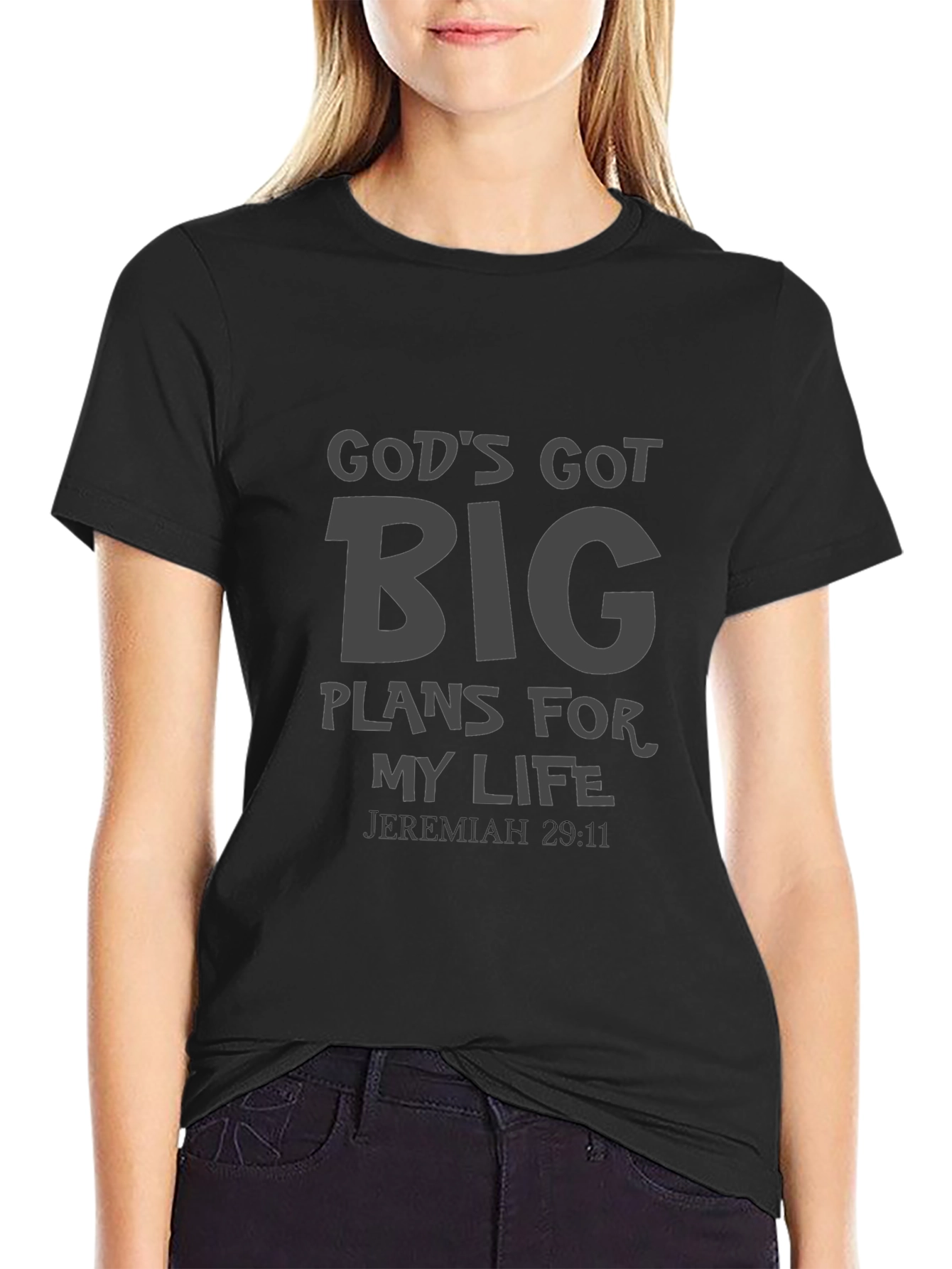 Gods Got Big Plans T-Shirt - Jeremiah 29:11