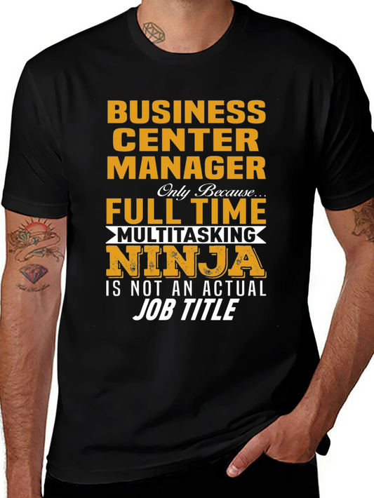 Business Center Manager Multitasking Ninja T-Shirt