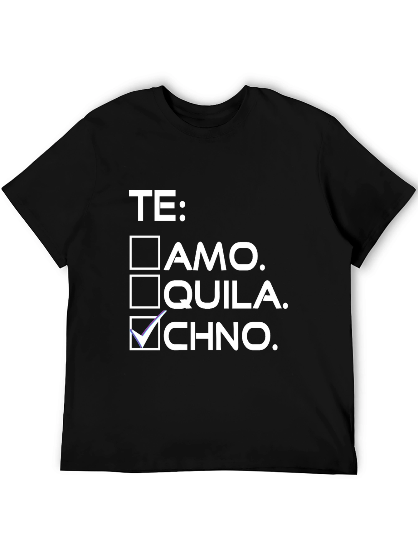 Te: Amo Quila Chno Graphic Tee