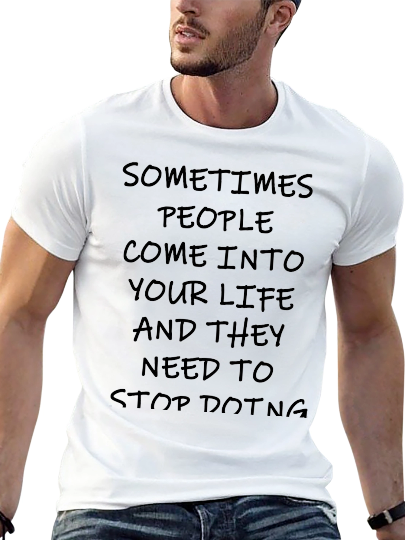 Humorous Slogan Tee - Stop Doing