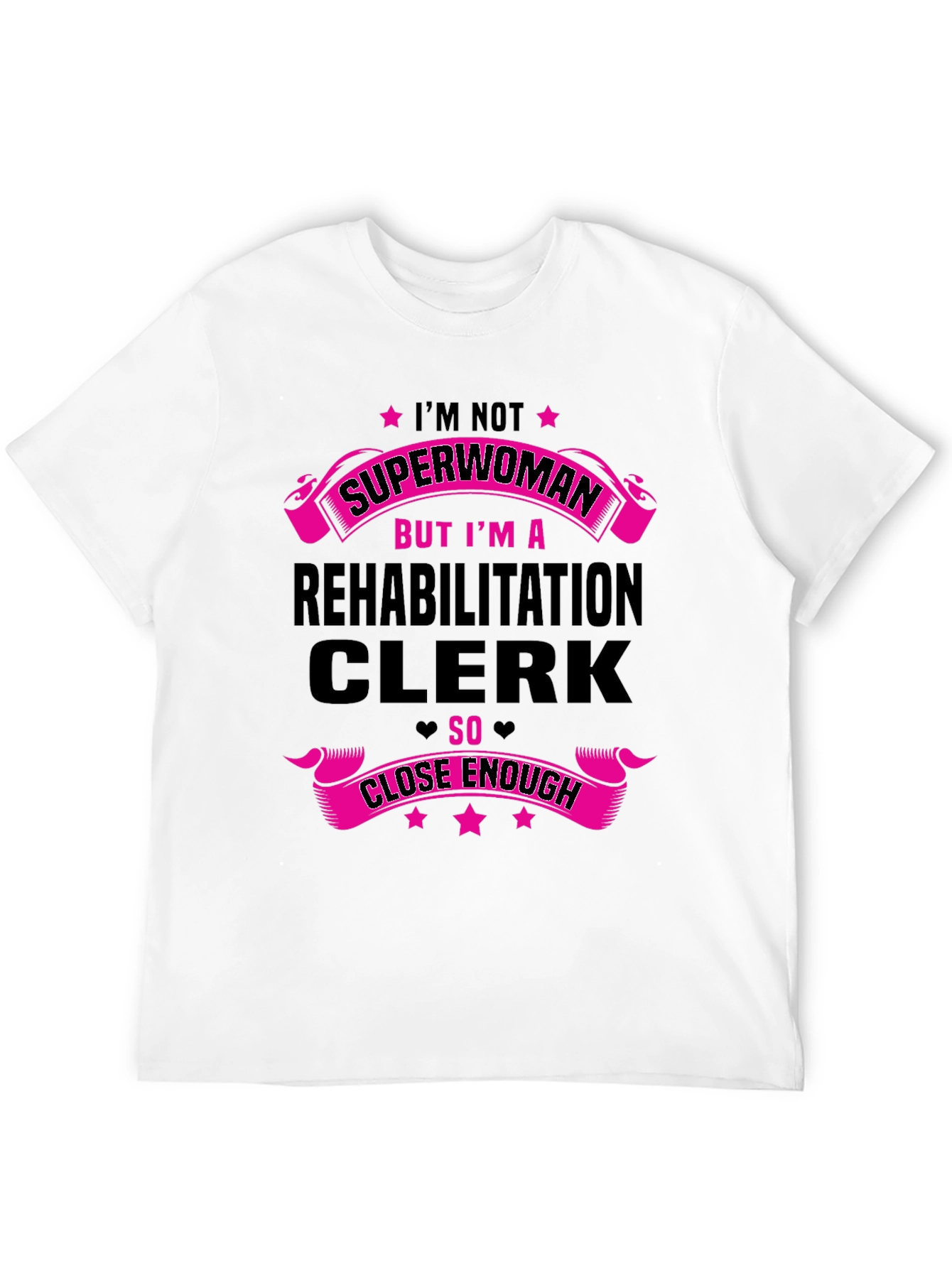 Rehabilitation Clerk Superwoman T-Shirt