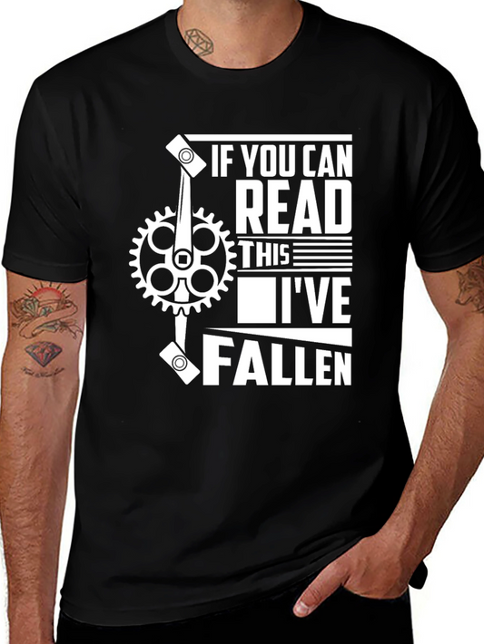 If You Can Read This Ive Fallen Funny T-Shirt