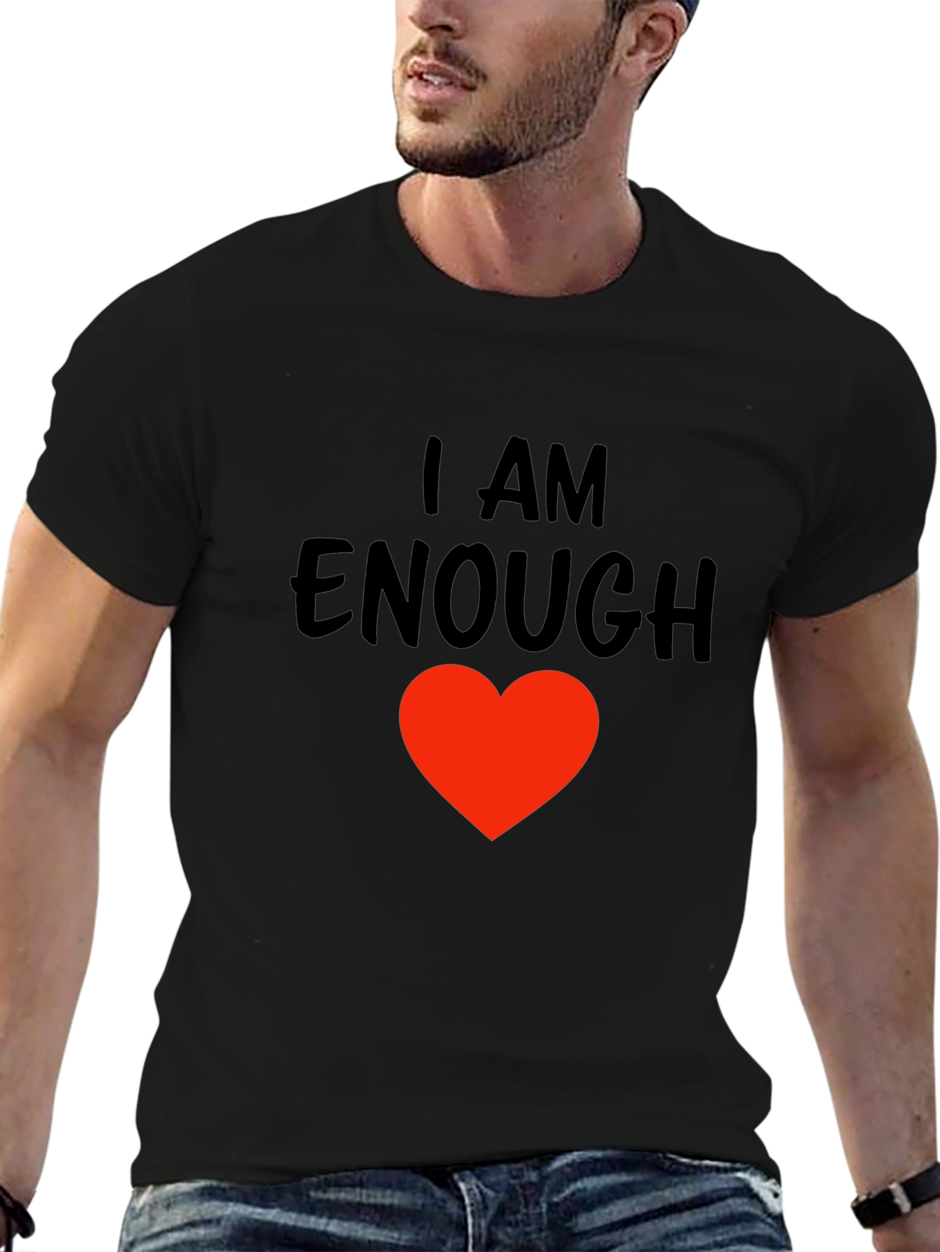 I AM ENOUGH Heart T-Shirt - Motivational Comfort