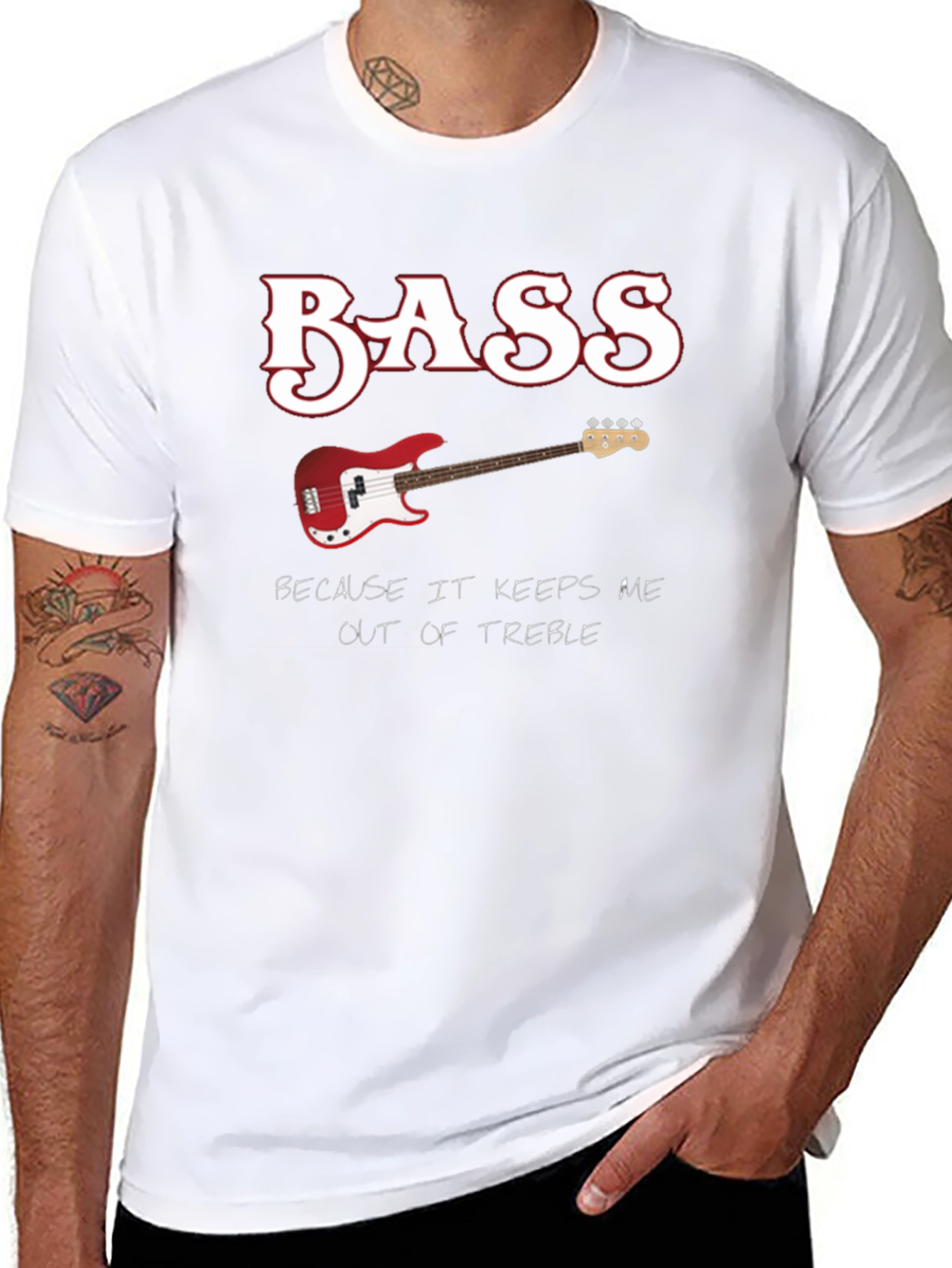 Bass Guitar Keeps Me Out of Treble T-Shirt