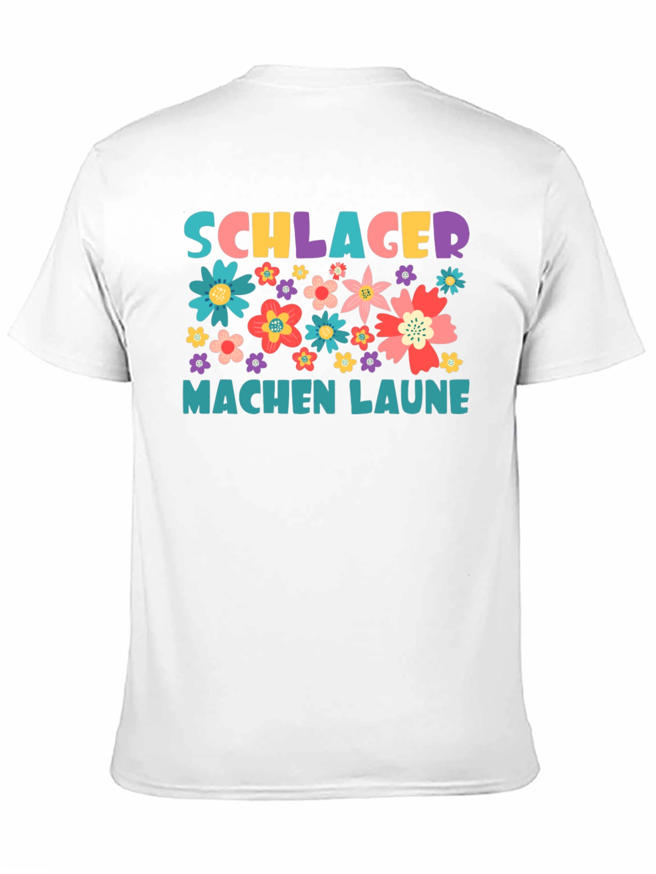 Schlager Machen Laune Floral Graphic Tee