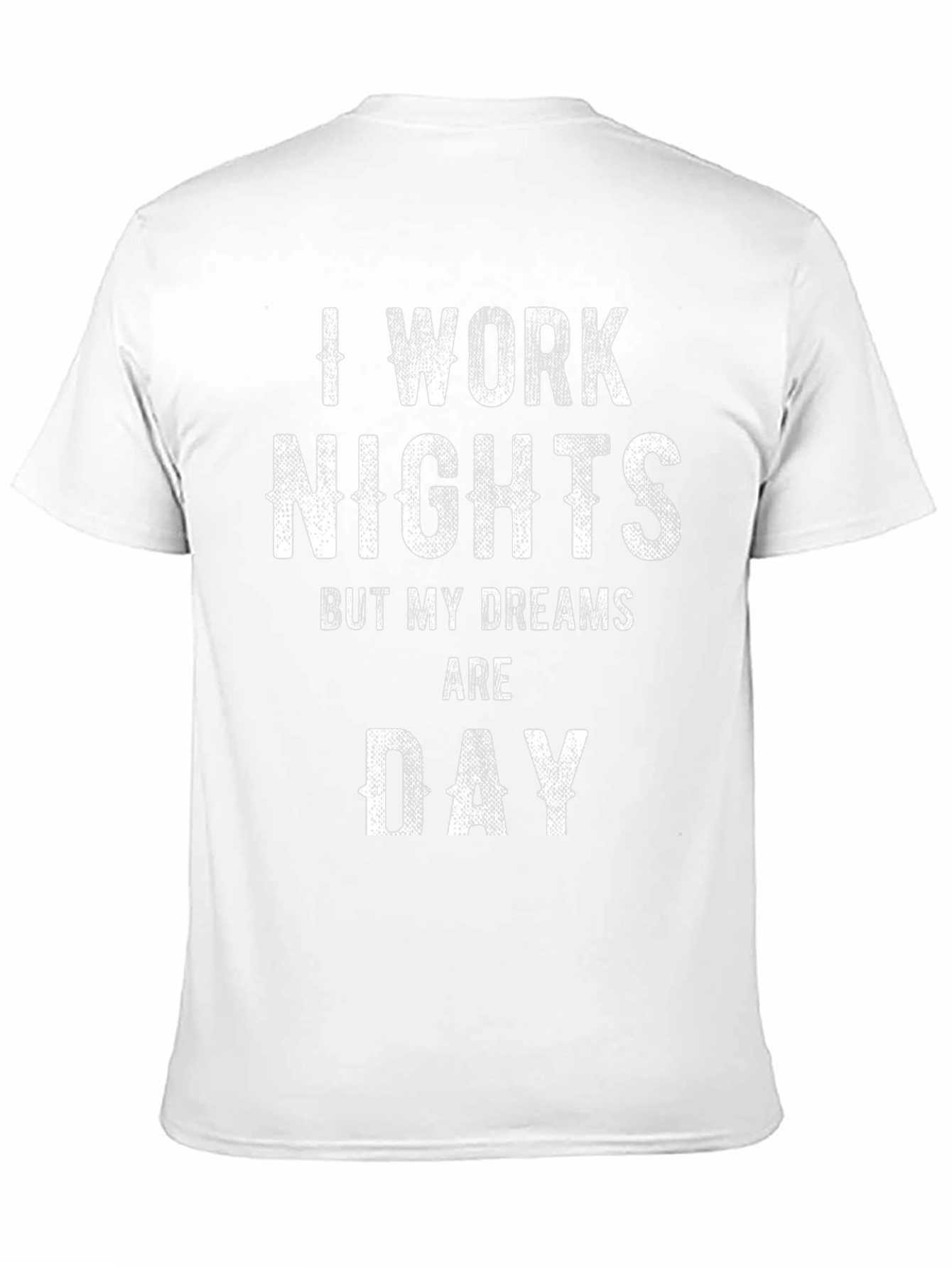I Work Nights Funny Graphic Tee