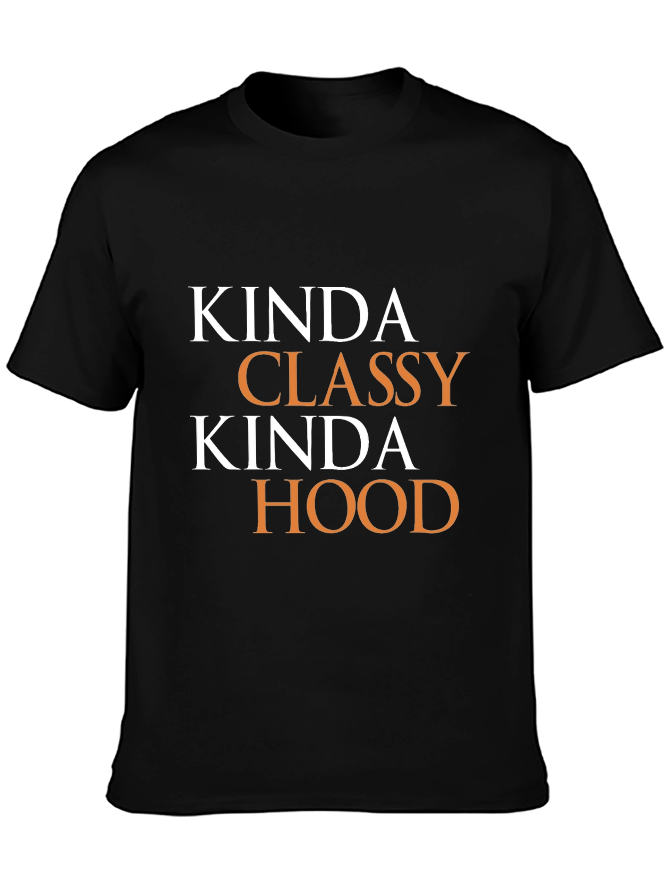 Kinda Classy Kinda Hood Graphic Tee