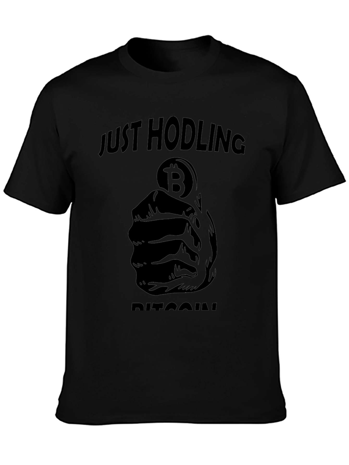 Just Hodling Bitcoin T-Shirt - Crypto Investor Tee