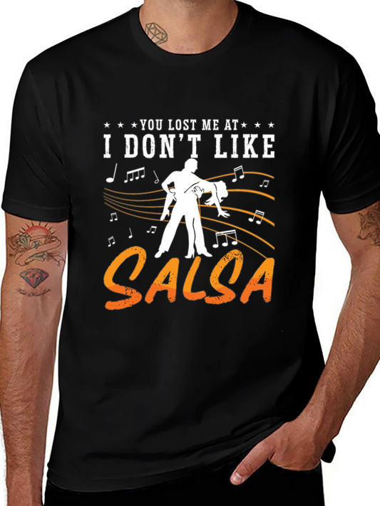 Funny Salsa Dance T-Shirt - I Dont Like Salsa