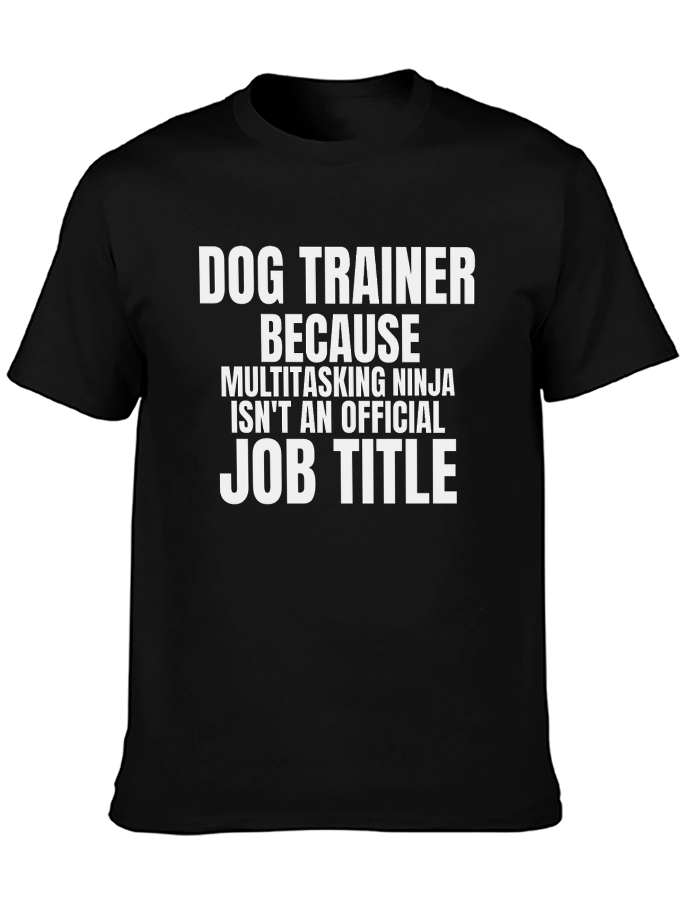 Dog Trainer Ninja Job Title Mens Black T-Shirt