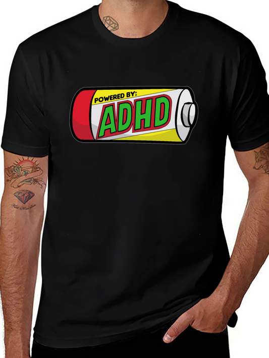 Powered By: ADHD T-Shirt - Novelty Design