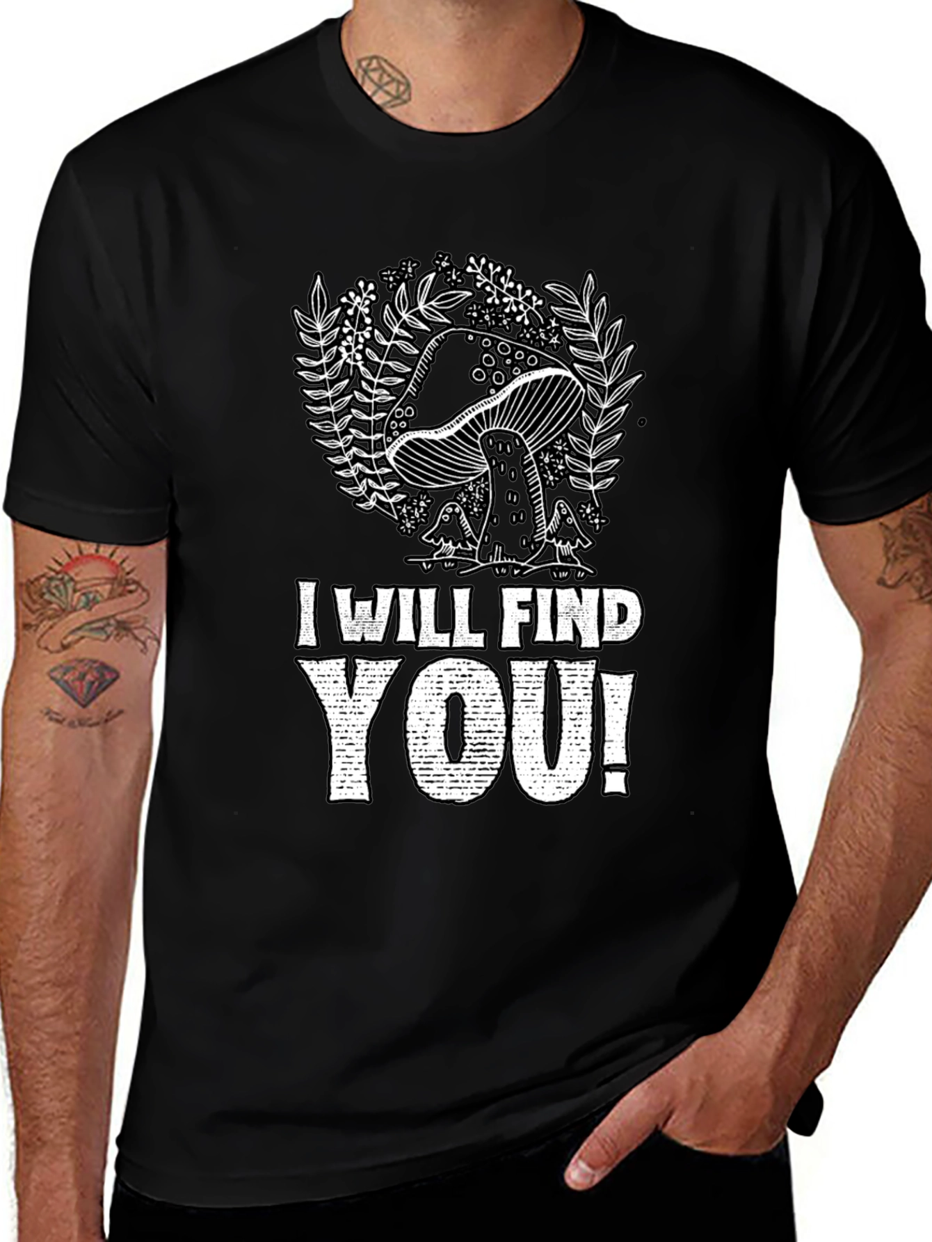 Mushroom I Will Find You Graphic Tee